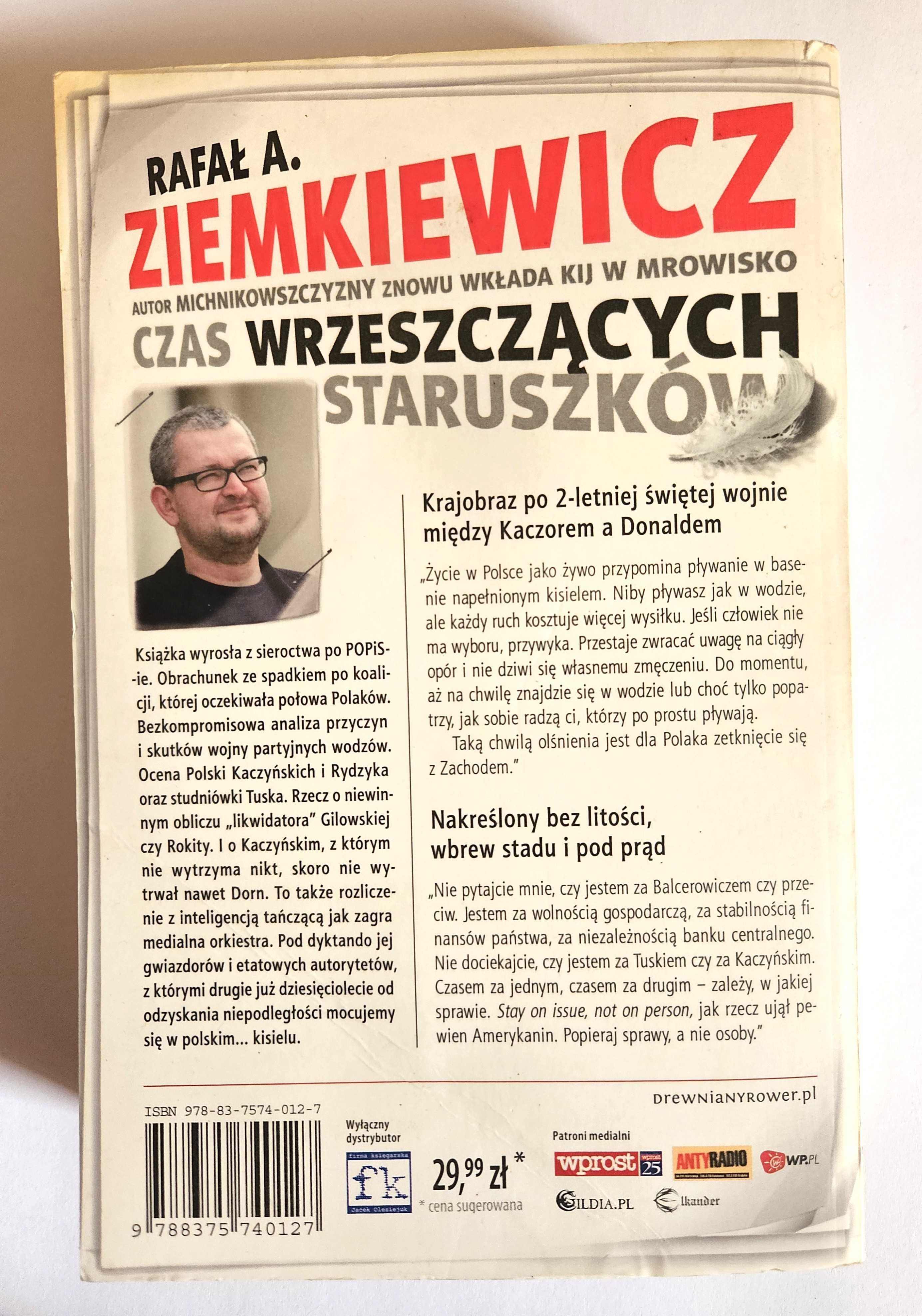 Czas wrzeszczących staruszków - Rafał Ziemkiewicz