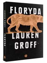 Floryda - Lauren Groff