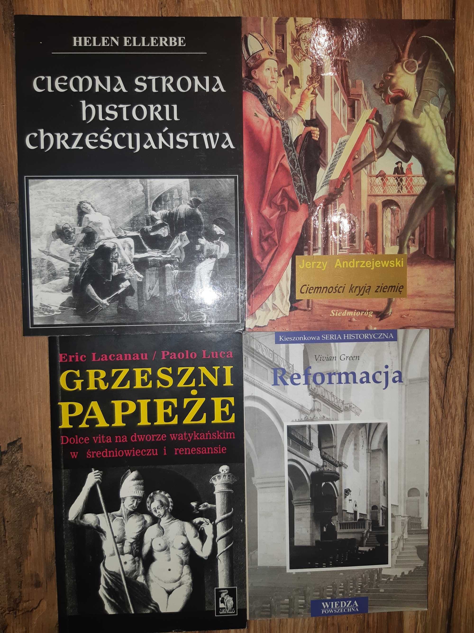 Ciemna strona historii chrześcijaństwa Grzeszni papieże Reformacja