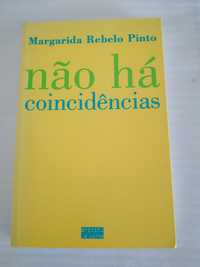 Livro "Não há coincidências" de Margarida Rebelo Pinto