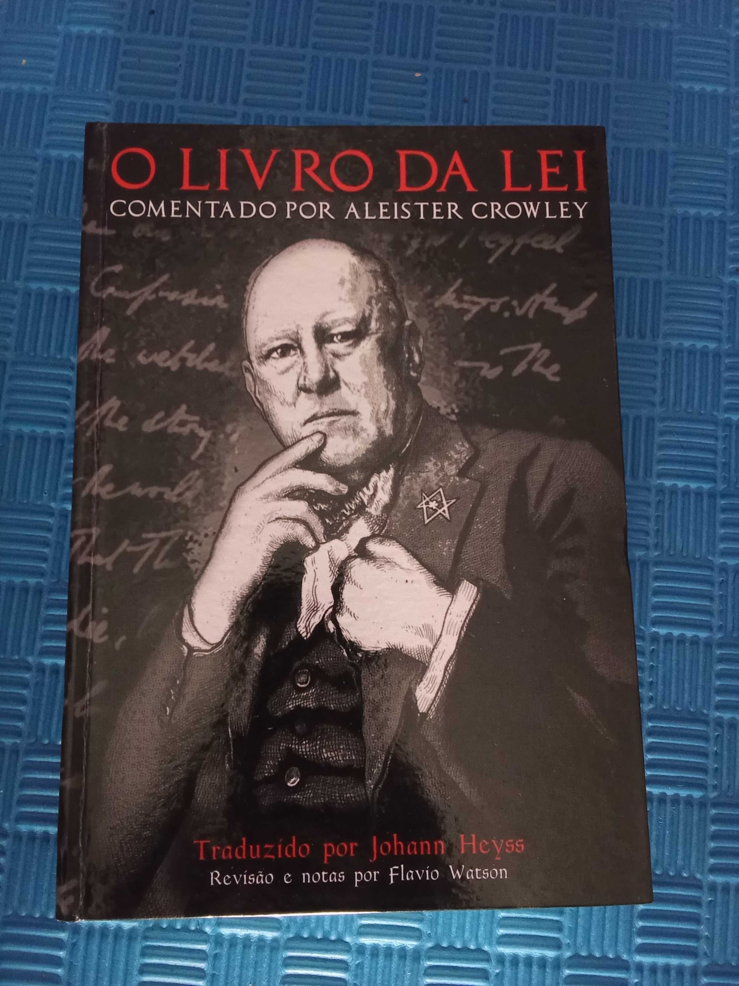 O Livro da Lei Comentado por Aleister Crowley