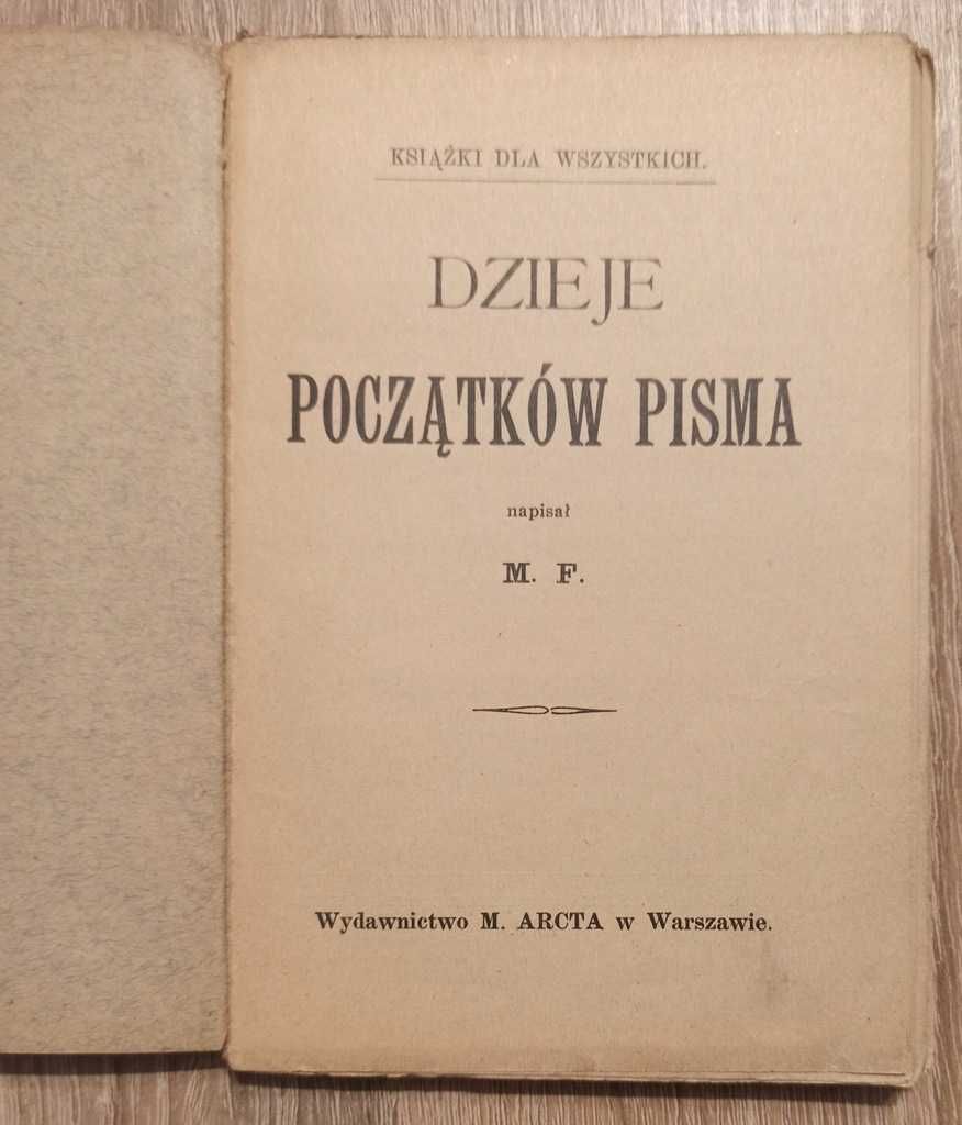 Dzieje Początków Pisma 1909 M. F.