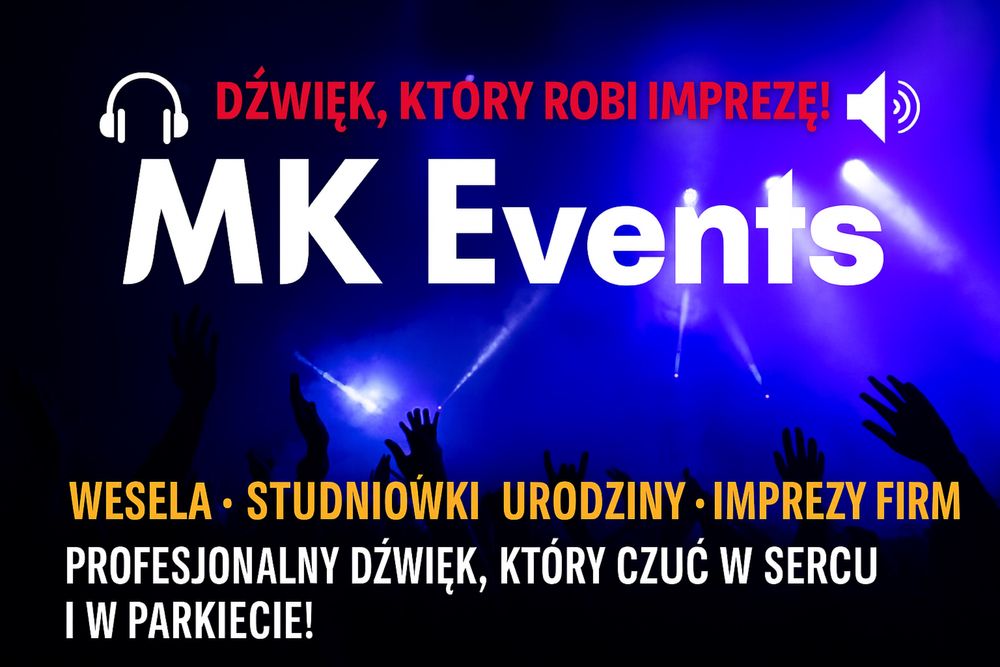 Nagłośnienie imprez | Wesela, Studniówki, Urodziny – MK EVENTS