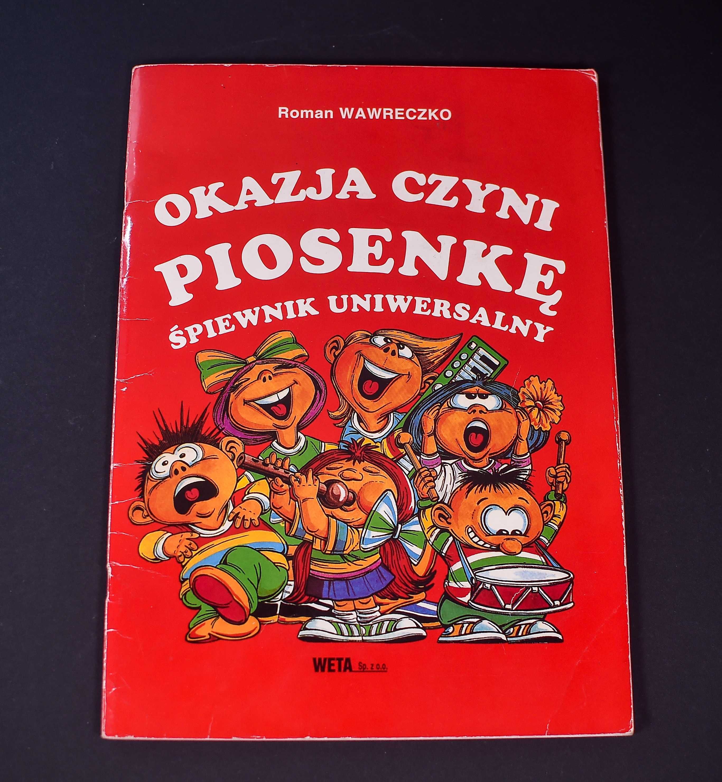 Książka # Roman Wawreczko - Okazja Czyni Piosenkę Spiewnik Uniwersalny