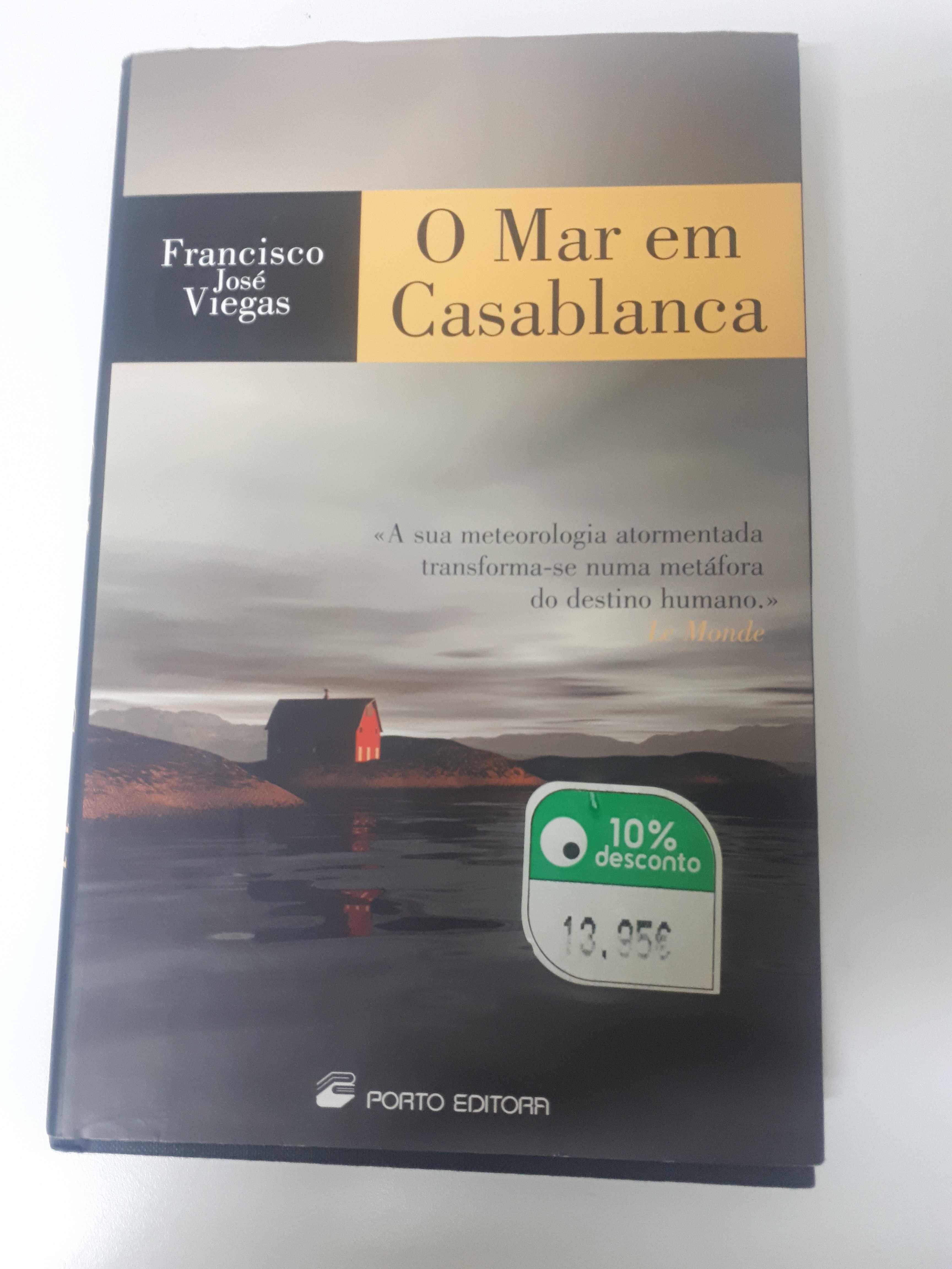 Francisco José Viegas - O mar em Casablanca