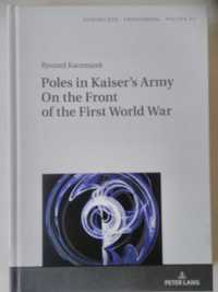 Poles in Kaiser's Army on the Front... Ryszard Kaczmarek