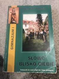 Słowo blisko ciebie , religia Gimnazjum I