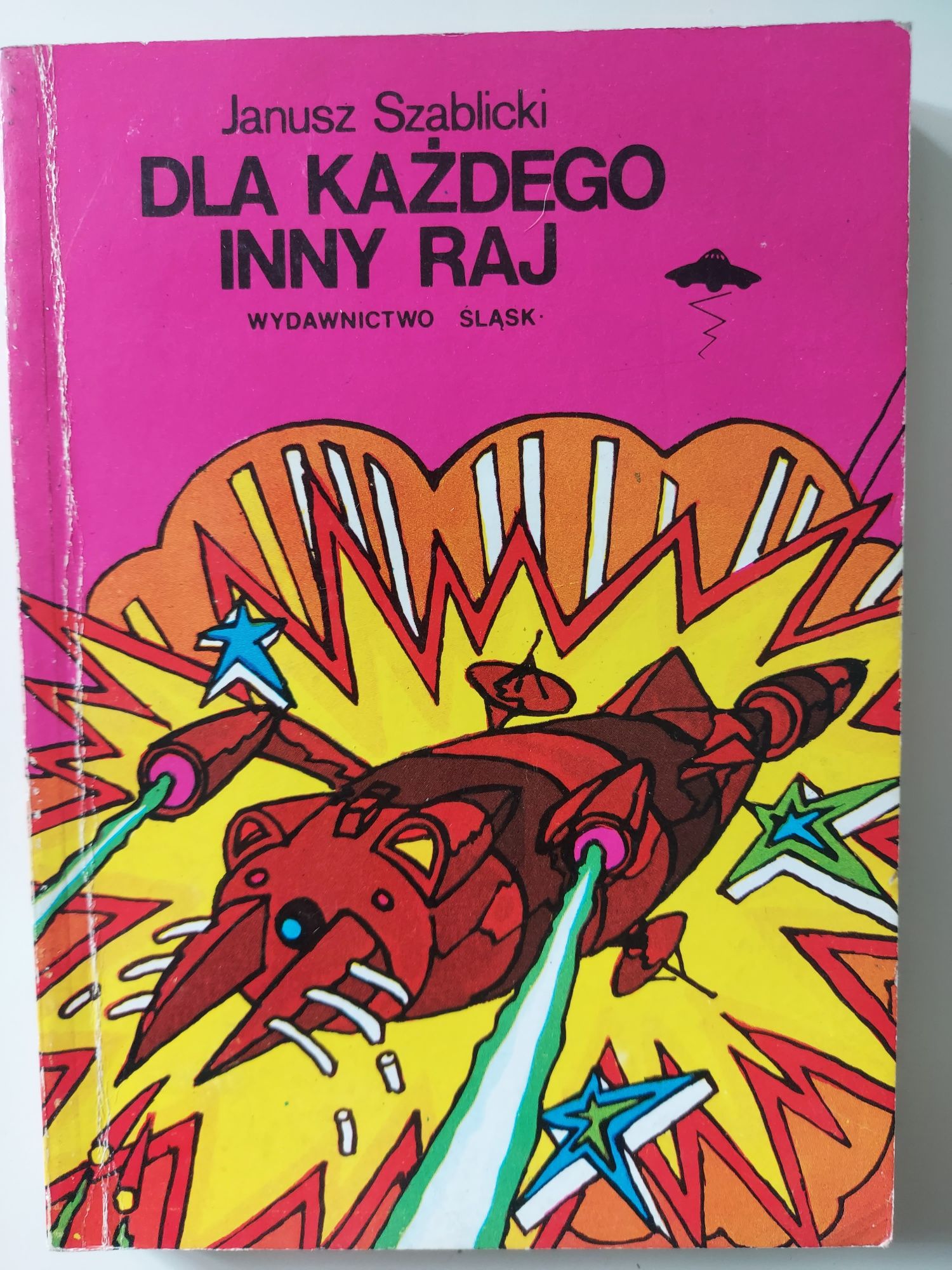 Dla każdego inny raj Szablicki Janusz