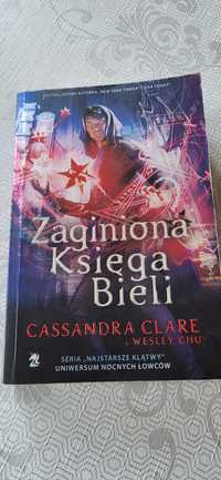 Zaginiona Księga Bieli Cassandra Clare i Wesley Chu