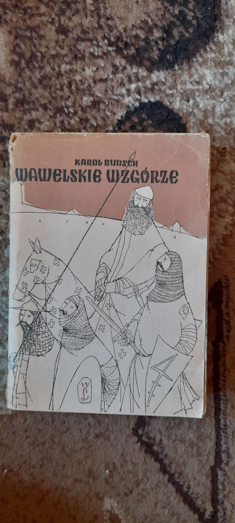 Wawelskie wzgórze - Karol Bunsch wyd III 1956