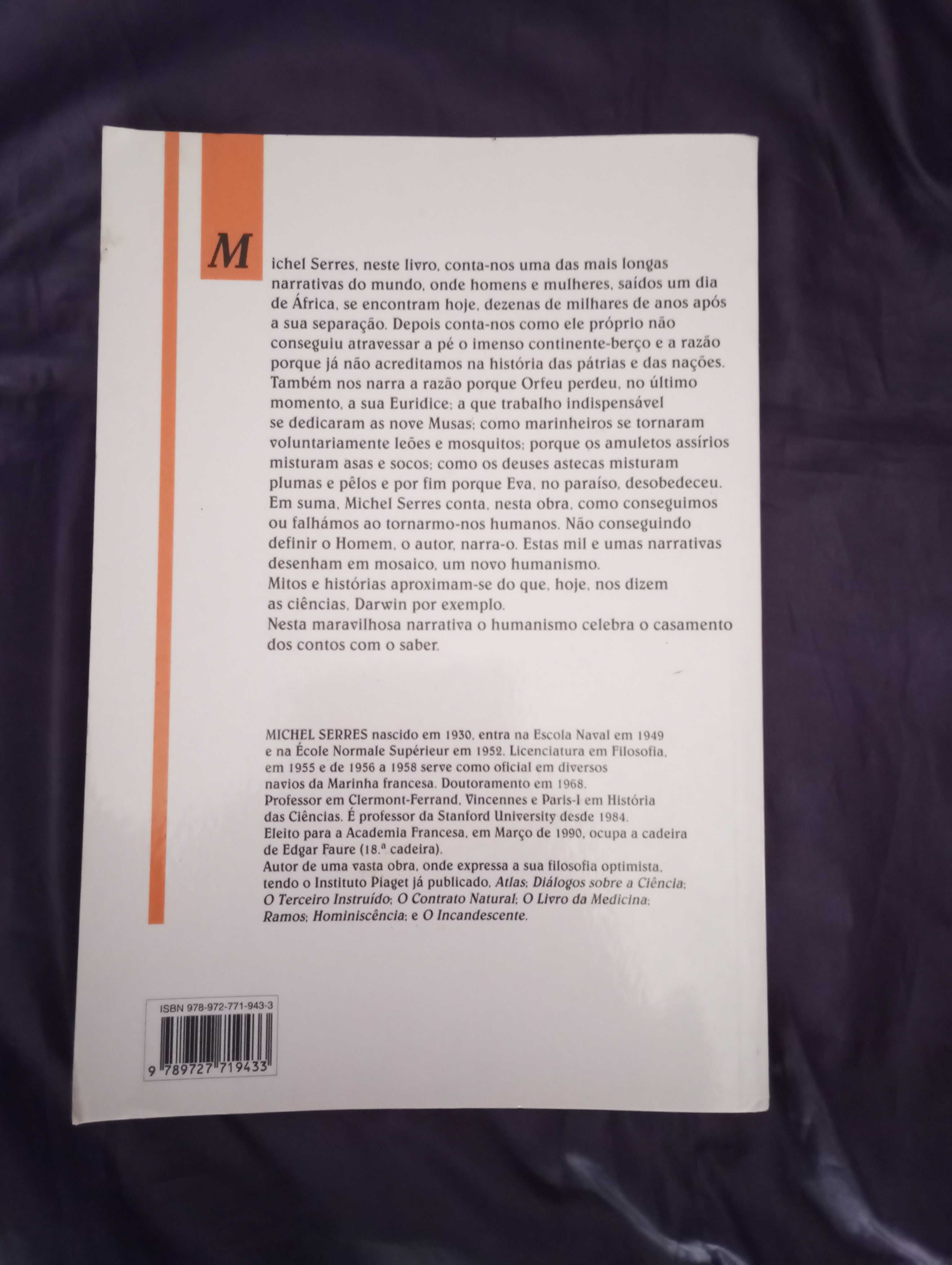 A Grande Narrativa do Humanismo - Michel Serres