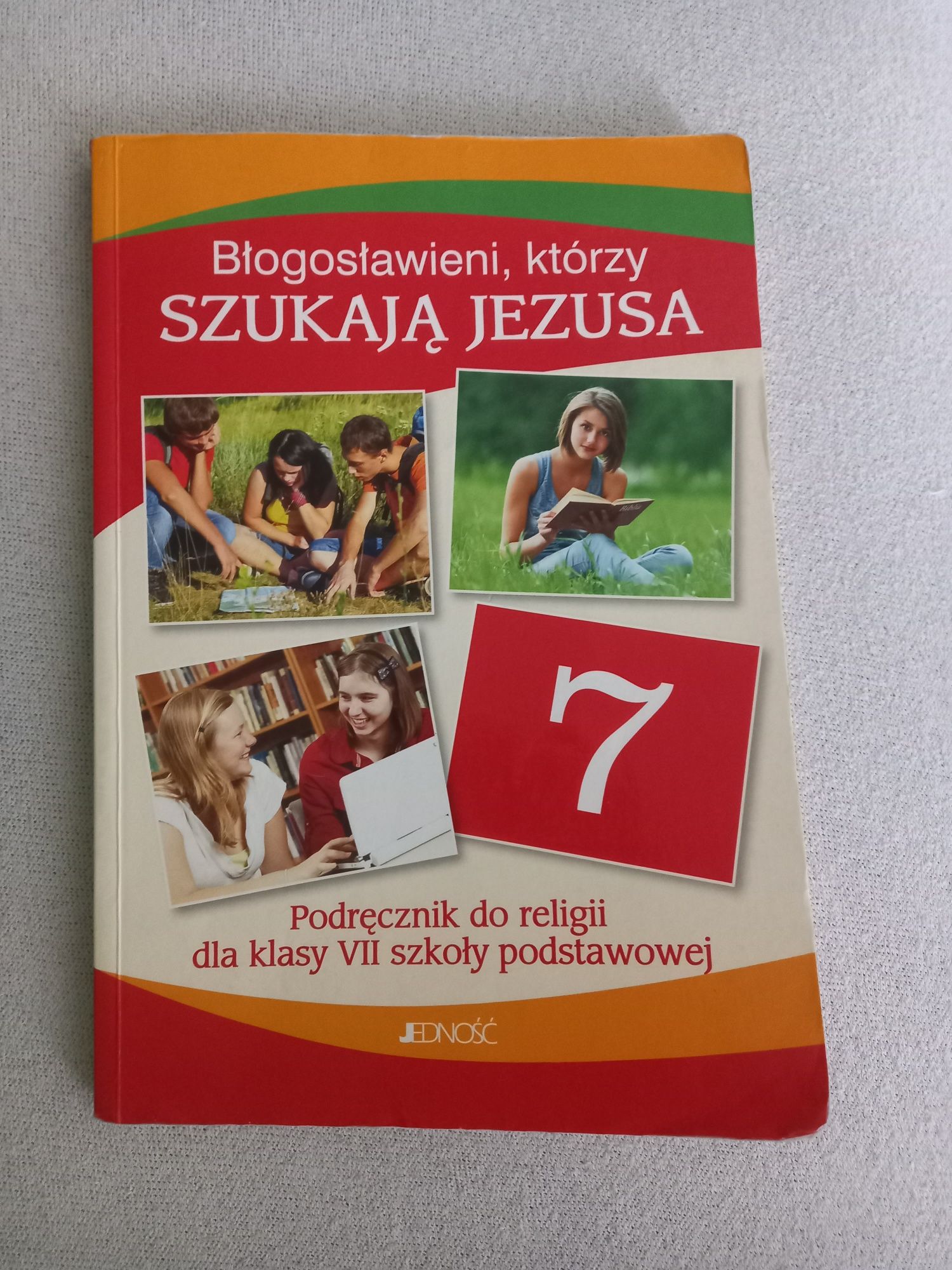 Podręcznik do Religii klasa 7 "Błogosławieni, którzy szukają Jezusa"