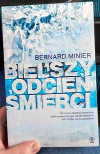 Bielszy odcień śmierci - Bernard Minier