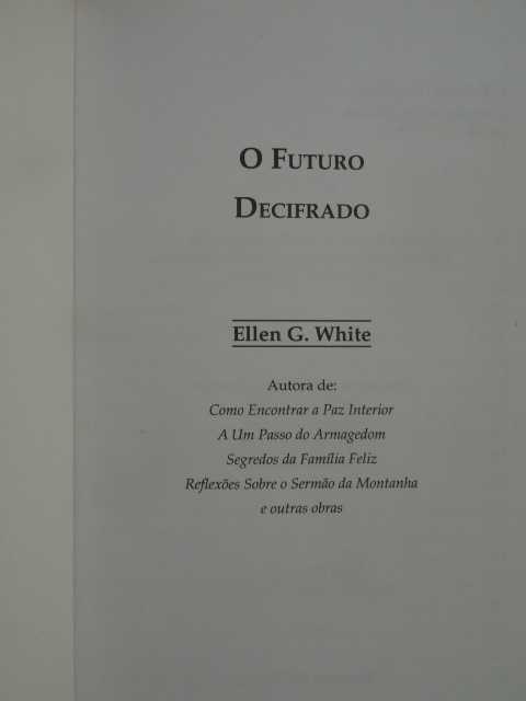 O Futuro Decifrado de Ellen G. White