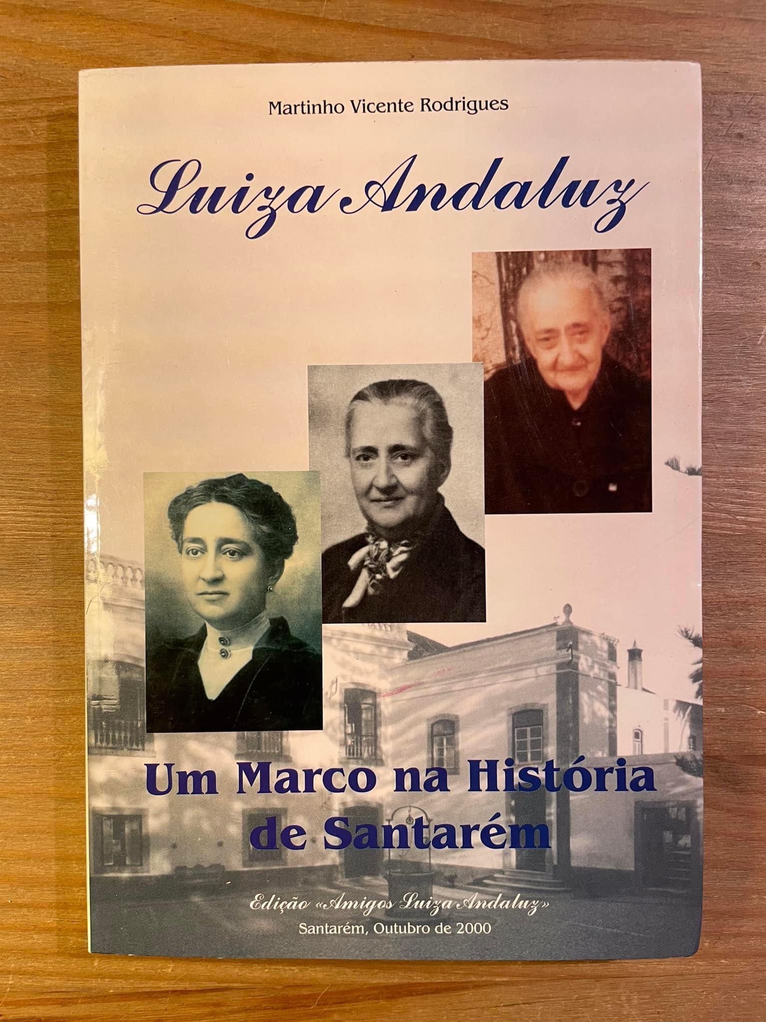 Luiza Andaluz - Um Marco na História de Santarém (portes grátis)