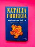Anoiteceu No Bairro - Natália Correia