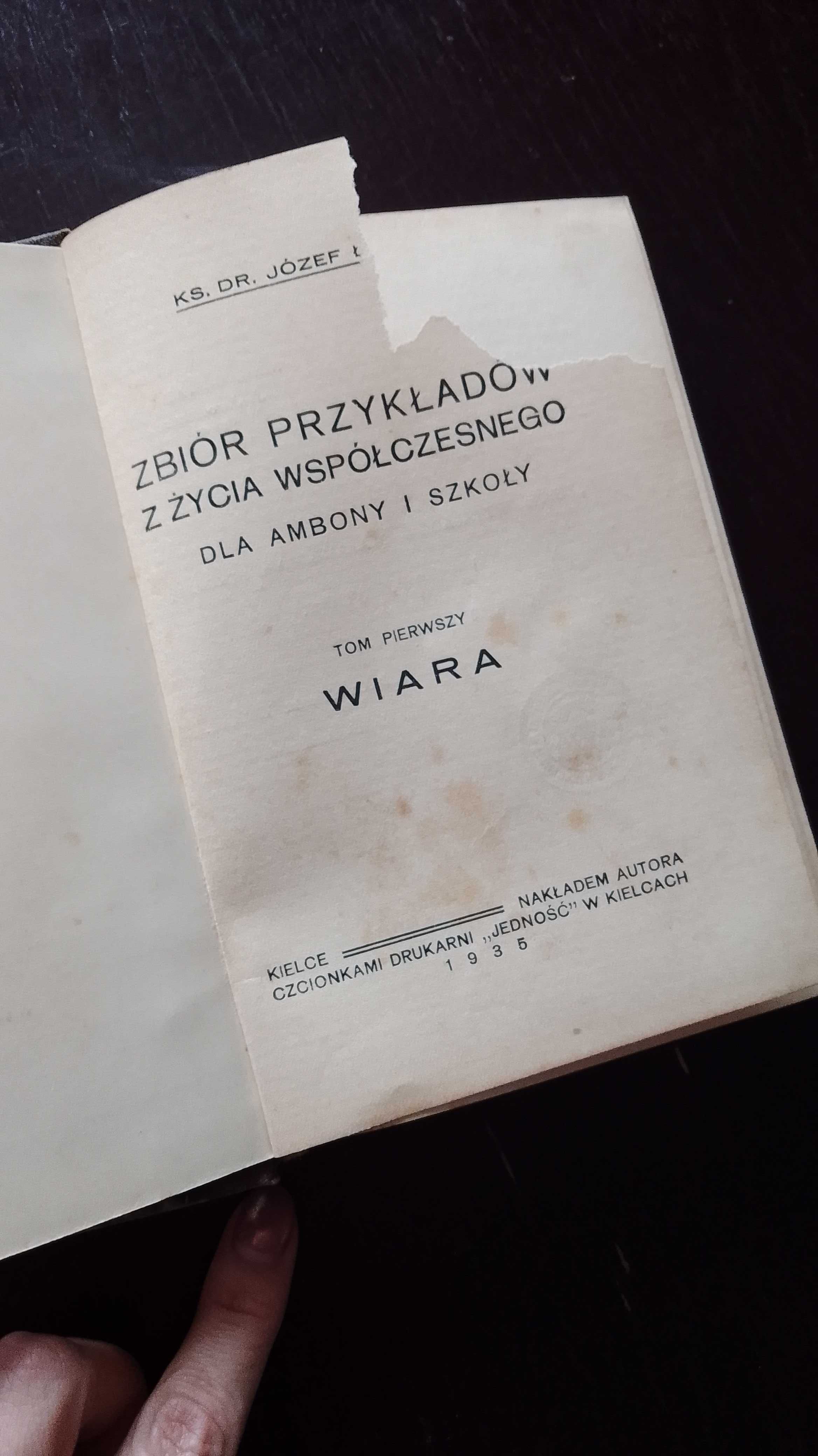 Zbiór przykładów z życia współczesnego dla ambony i szkoły 1935