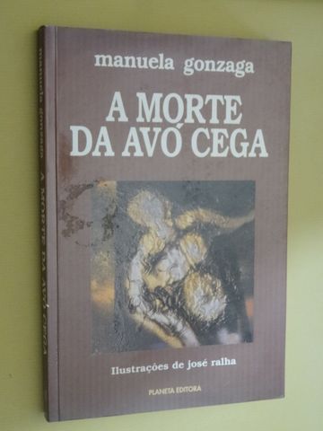 A Morte da Avó Cega de Manuel Gonzaga