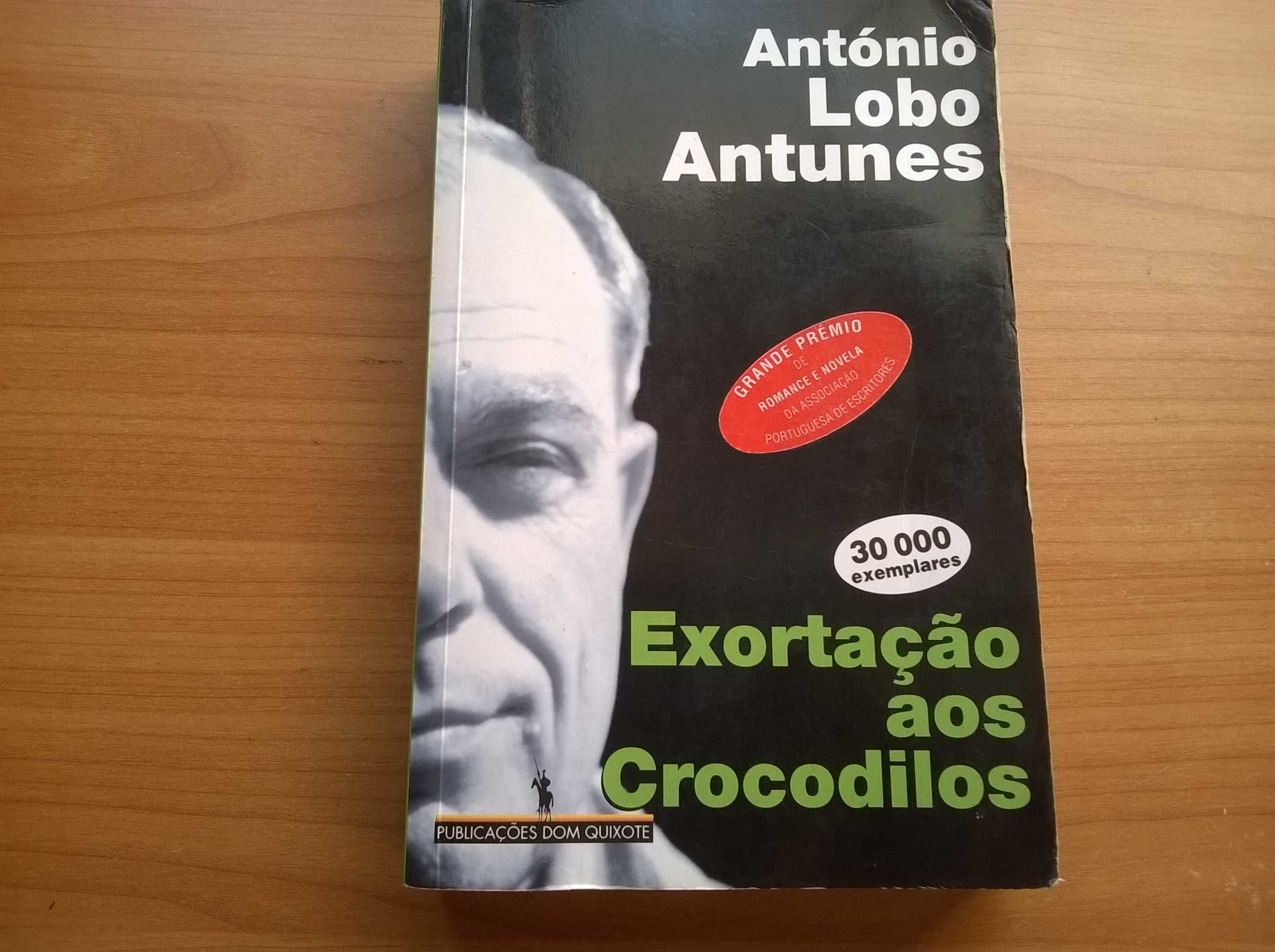 Exortação aos Crocodilos (2.ª ed.) - António Lobo Antunes