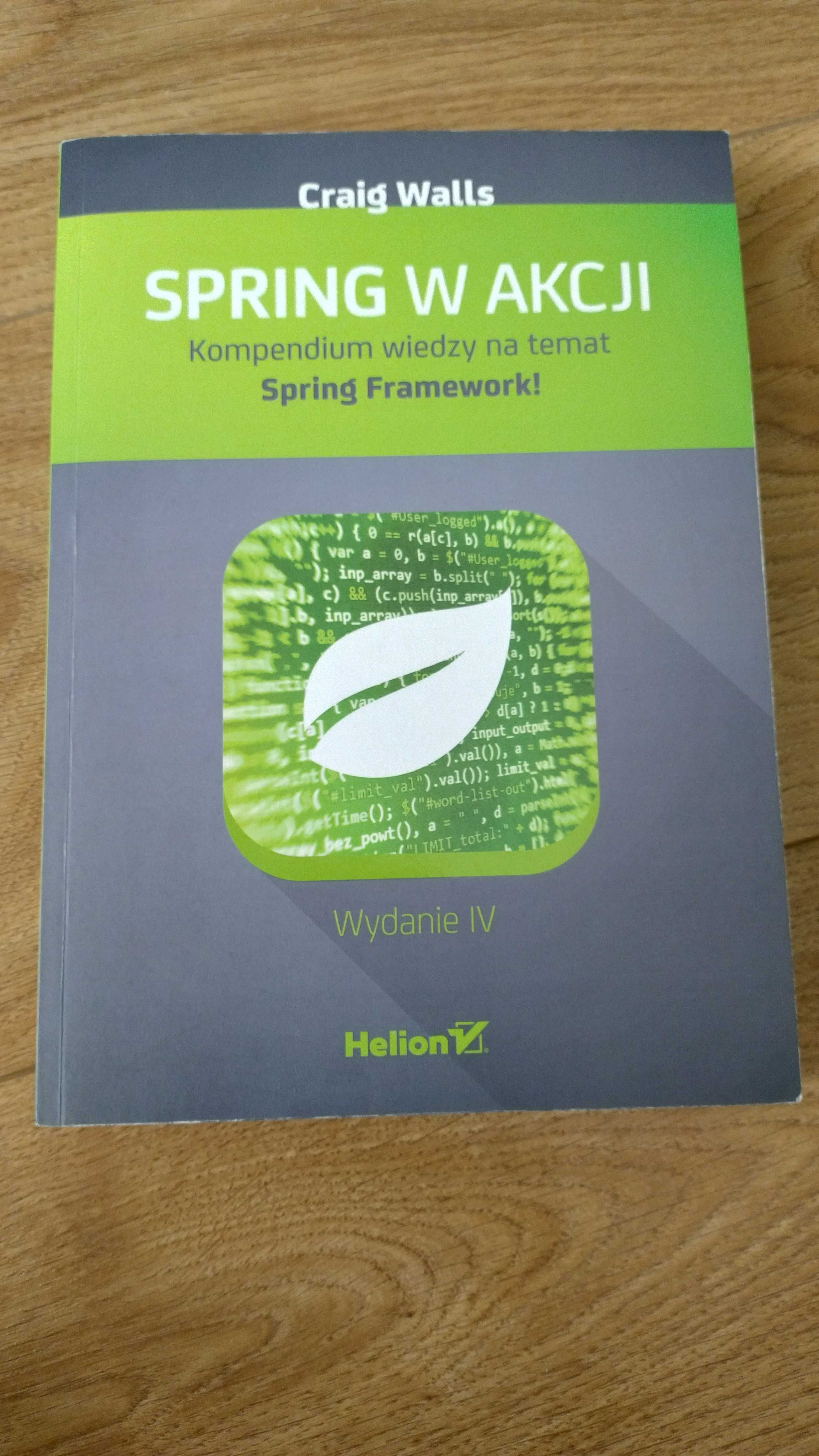 Spring w akcji Wydanie 4 Spring Framework Craig Walls