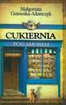 Cukiernia Pod Amorem. Tom 2. Cieślakowie