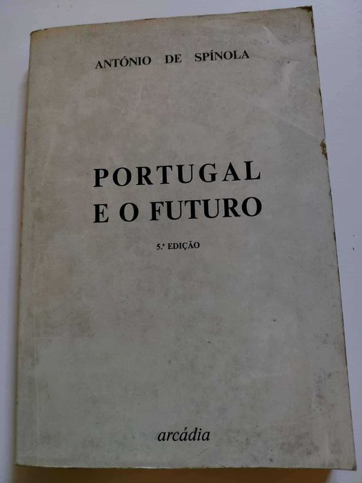 Livro: Portugal e o Futuro de Antonio SPÍNOLA