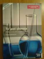 To jest chemia. Podręcznik dla szkół ponadgimnazjalnych