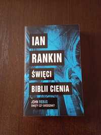 Ian Rankin " Święci Biblii Cienia "