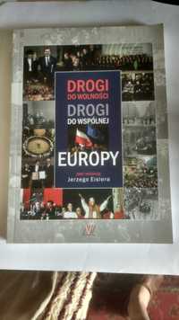 Drogi do wolności. Drogi do wspólnej Europy+płyta DVD