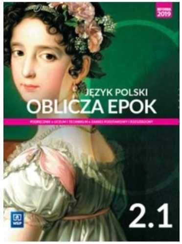 Język polski Oblicza epok 2.1 podręcznik zakres podst i rozsz