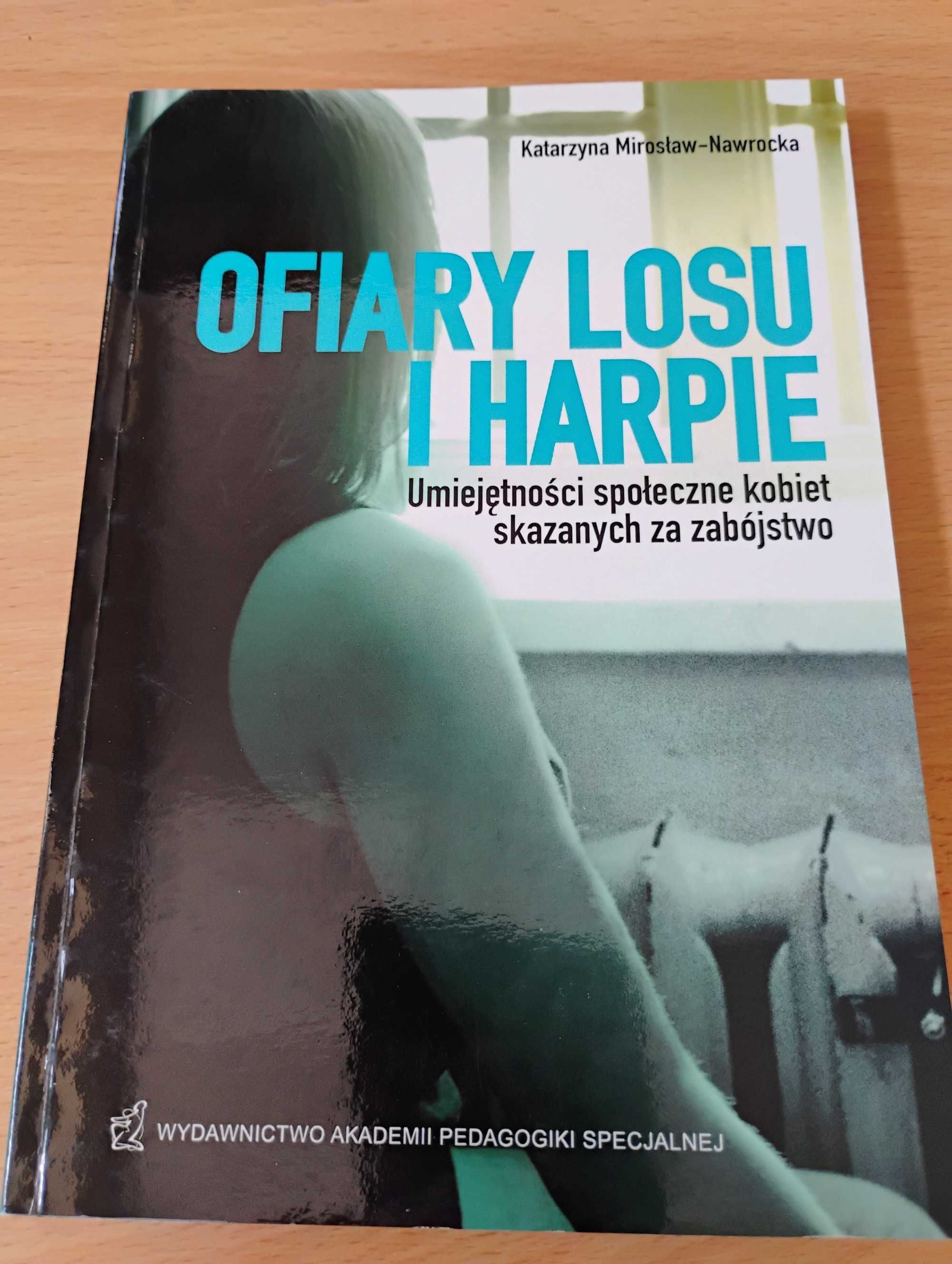 Książka Ofiary lusu i harpie, Katarzyna Mirosław-Nawrocka