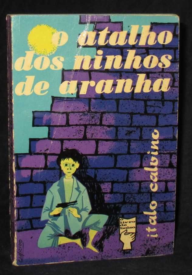 Livro O Atalho dos ninhos de aranha Italo Calvino Portugália