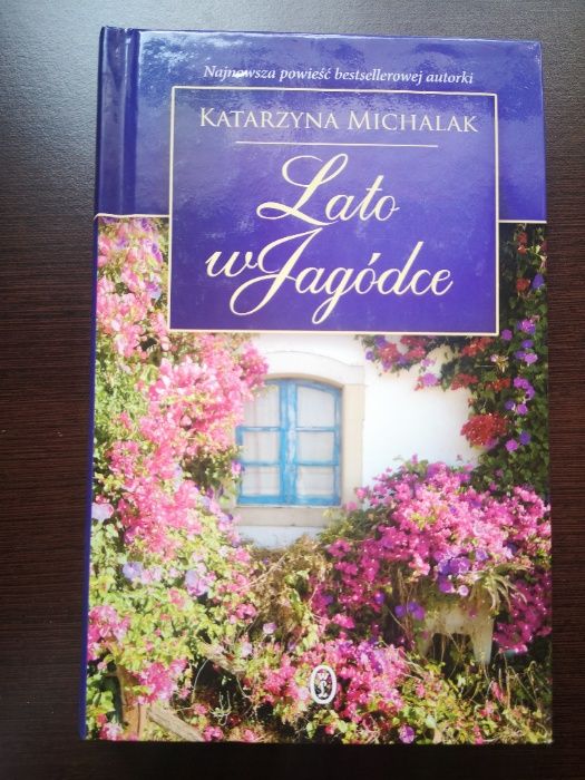 Lato w Jagódce - Katarzyna Michalak bestseller