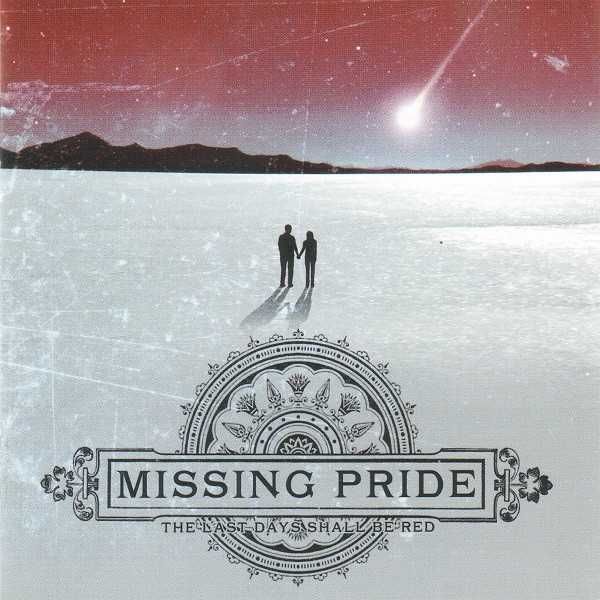 MISSING PRIDE  cd THE Last Days Shall  Be Red   hardcore folia