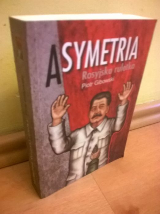 Asymetria Rosyjska ruletka Piotr Gibowski