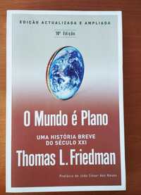 O Mundo é plano-Uma história breve do século XXI - Thomas L. Friedman