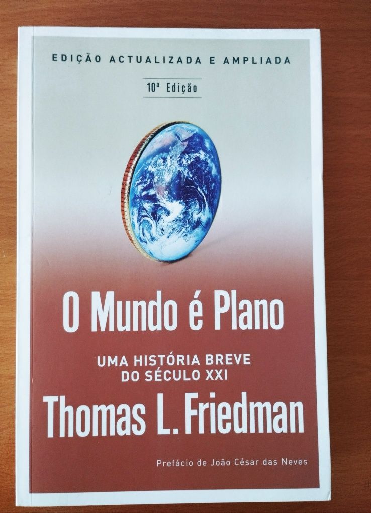 O Mundo é plano-Uma história breve do século XXI - Thomas L. Friedman