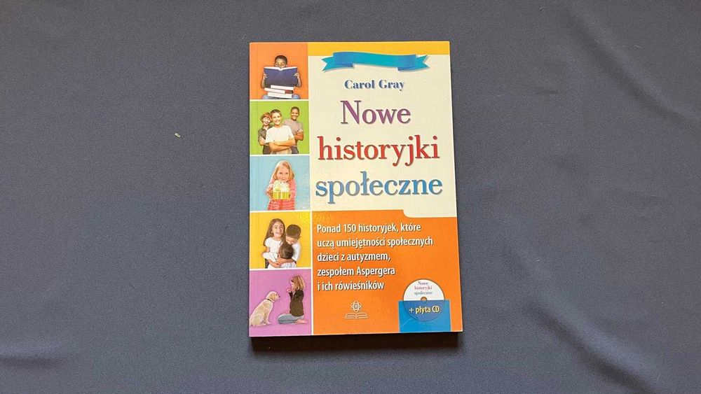Książka „Nowe historyjki społeczne” z płytą CD – Carol Gray