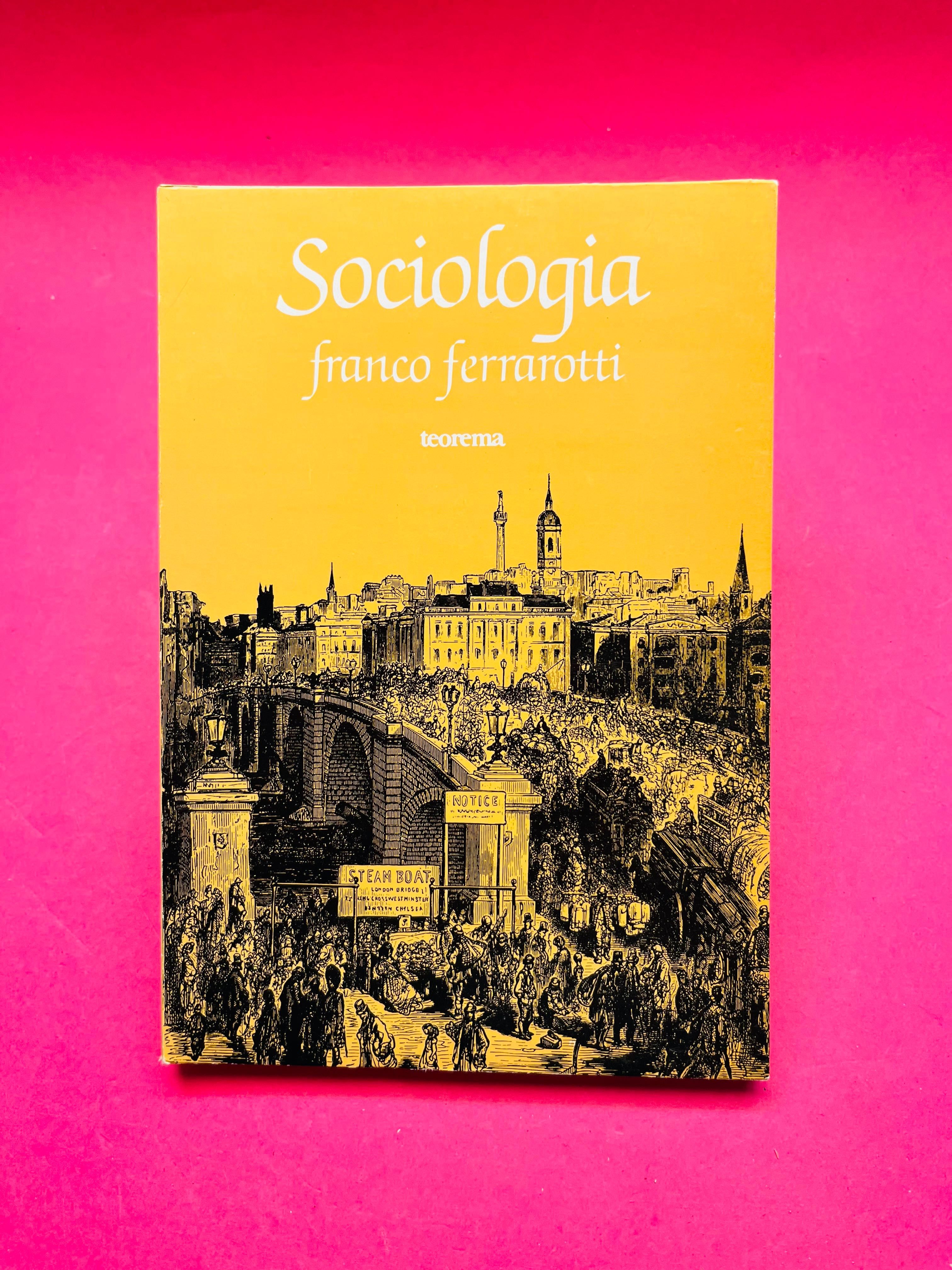 Sociologia - Franco Ferrarotti