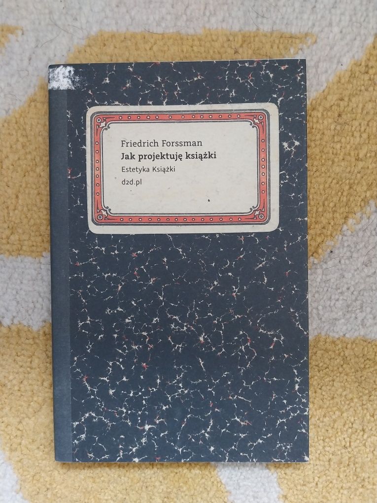 Friedrich Forssman, Jak projektuję książki