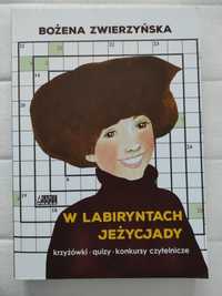 Bożena Zwierzyńska -W labiryntach jeżycjady