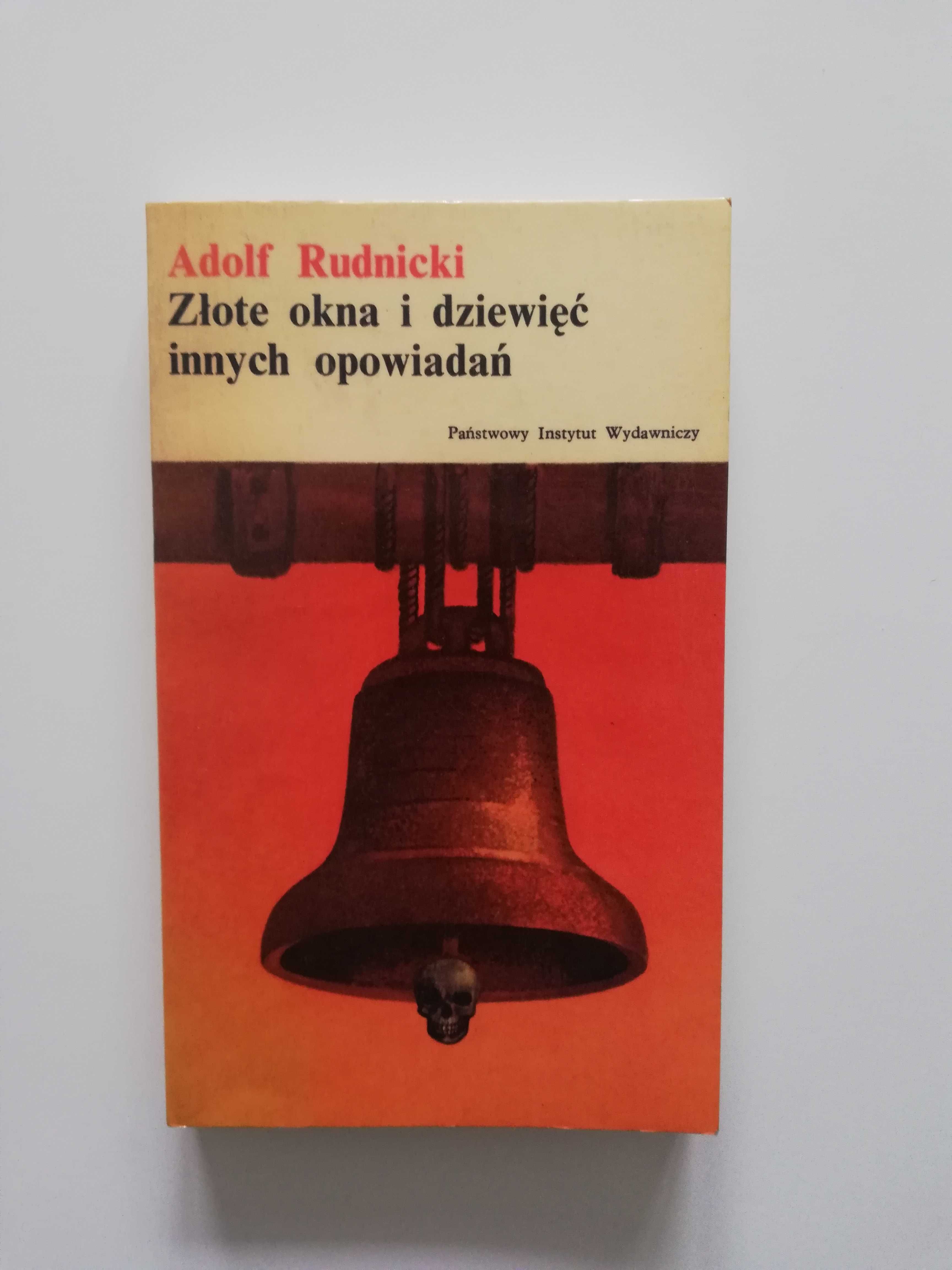 Złote okna i dziewięć innych opowiadań - Adolf Rudnicki
