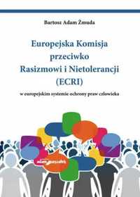 Europejska Komisja przeciwko Rasizmowi. - Bartosz Adam Żmuda