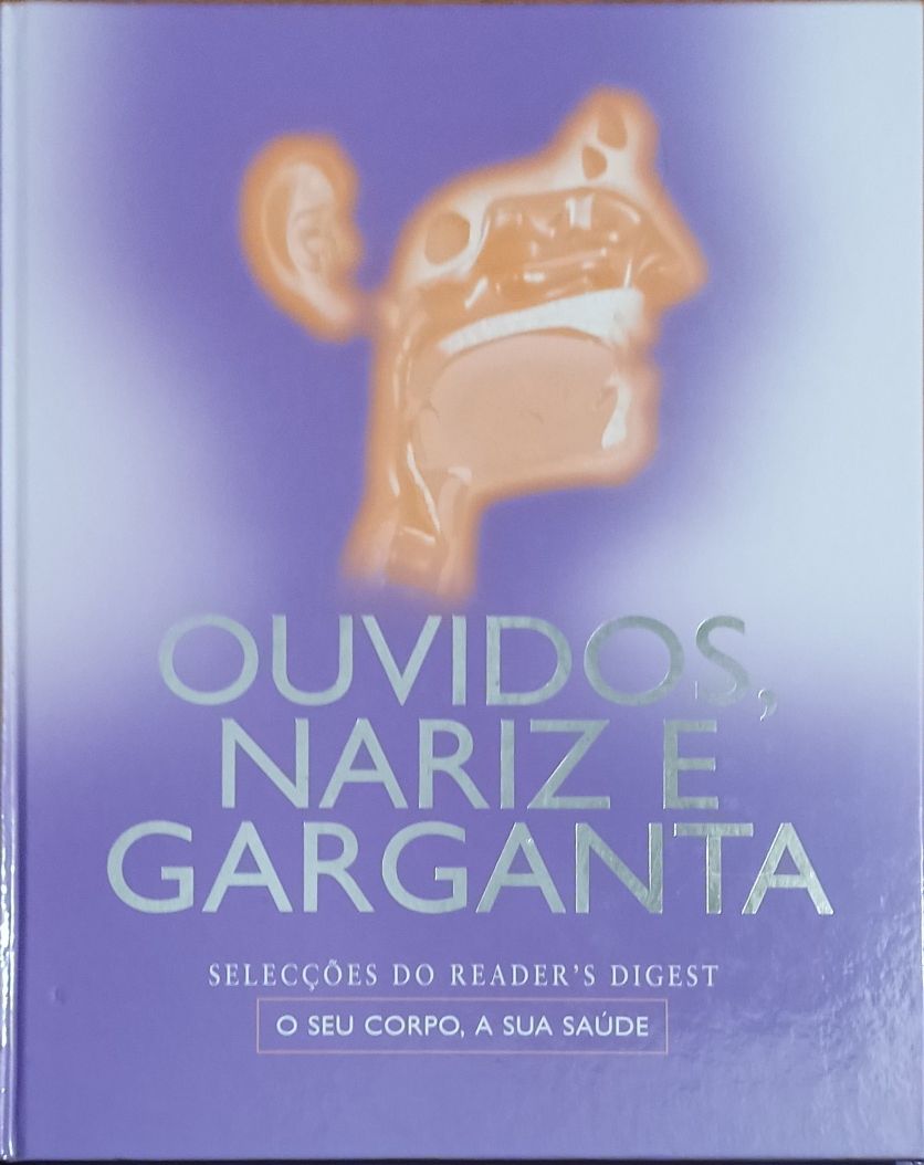 Ouvidos, nariz e garganta - Readers Digest