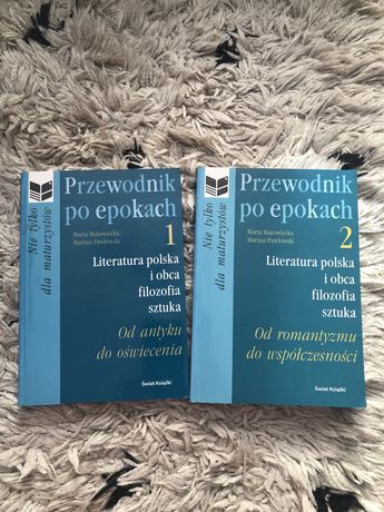 Przewodnik po epokach. Literatura polska i obca ,filozofia ,sztuka
