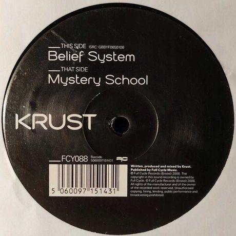 Krust - Belief System / Mystery School