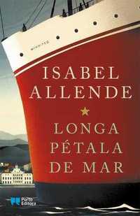 Longa pétala de mar Isabel Allende 1ª Ed. Portuguese