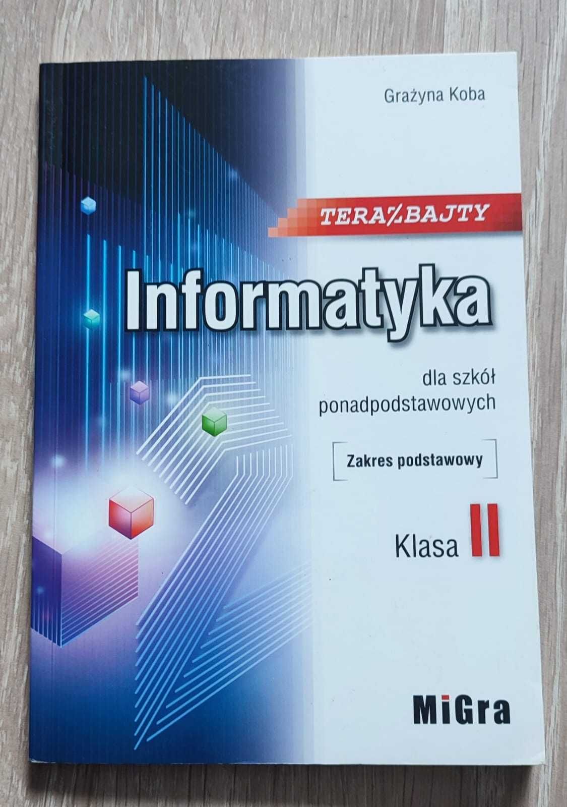 Informatyka. Teraz bajty klasa 2, jak nowa