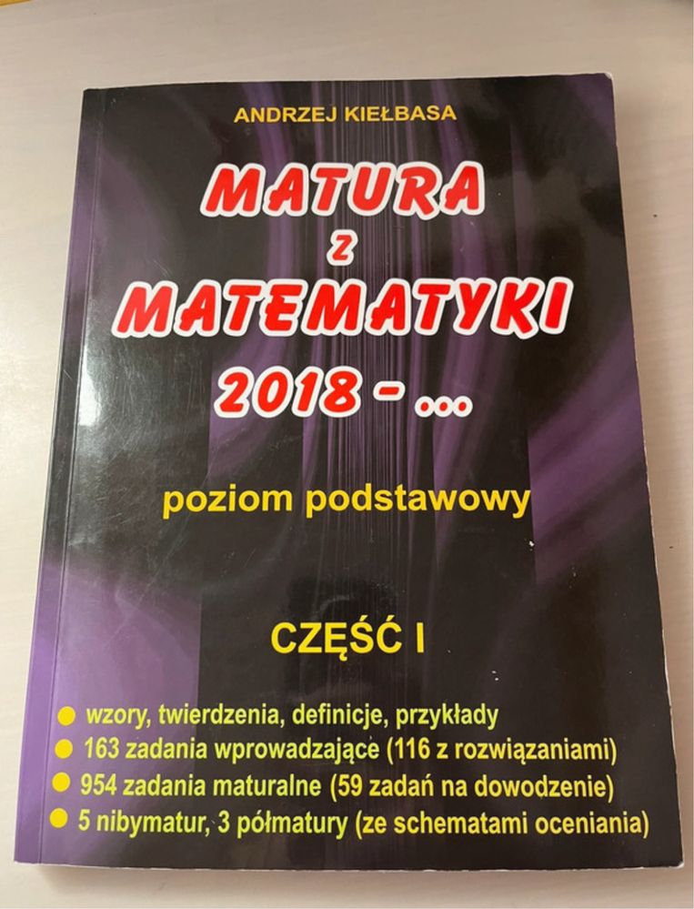 Zbiór zadań maturalnych matematyka 2018 Andrzej Kiełbasa