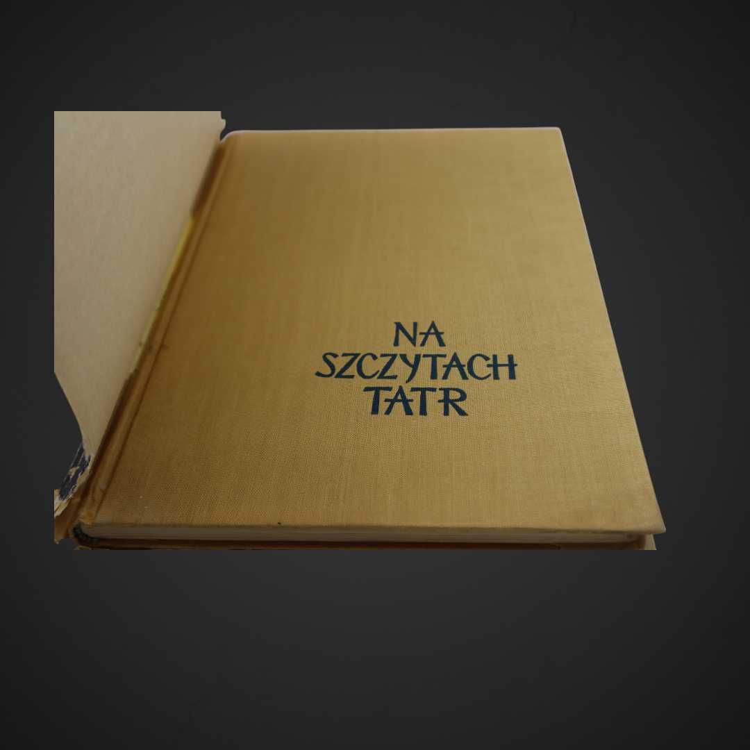 Na szczytach Tatr - Kazimierz Saysse-Tobiczyk 1956 r J4/120928